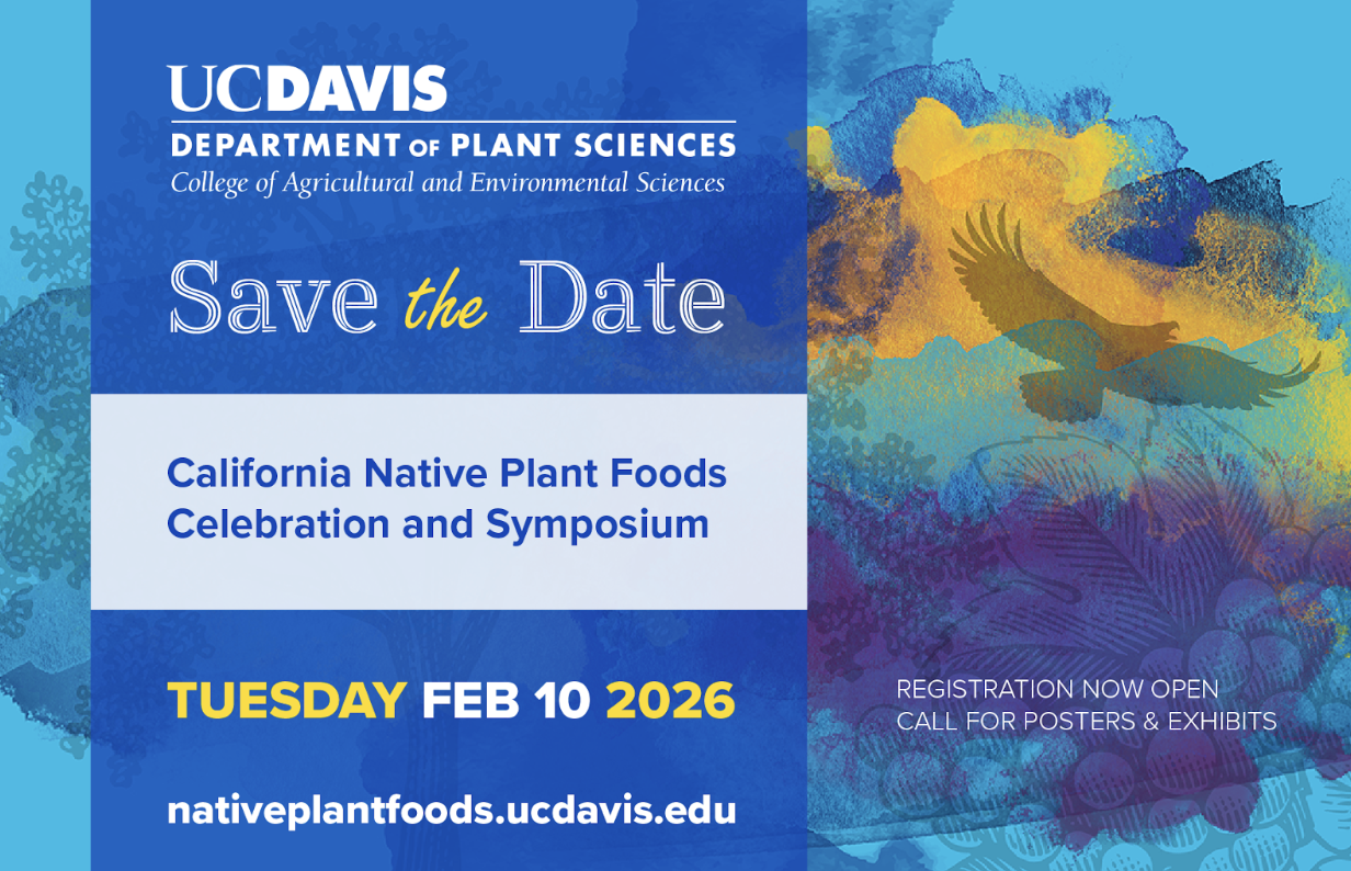 Save the Date: California Native Plant Foods Celebration and Symposium is on February 10, 2026